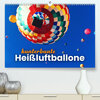 Buchcover Kunterbunte Heißluftballone (Premium, hochwertiger DIN A2 Wandkalender 2023, Kunstdruck in Hochglanz)