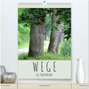 Buchcover Wege als Traumpfade (hochwertiger Premium Wandkalender 2024 DIN A2 hoch), Kunstdruck in Hochglanz