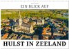 Buchcover Ein Blick auf Hulst in Zeeland (Wandkalender 2024 DIN A3 quer), CALVENDO Monatskalender