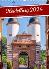 Buchcover Heidelberg 2024 - Sehnsucht nach Heidelberg - 12 Monate voller Erinnerungen (Wandkalender 2024 DIN A3 hoch), CALVENDO Mo