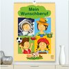 Buchcover Mein Wunschberuf (hochwertiger Premium Wandkalender 2024 DIN A2 hoch), Kunstdruck in Hochglanz