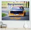 Buchcover Bergrennen im Opel (hochwertiger Premium Wandkalender 2024 DIN A2 quer), Kunstdruck in Hochglanz