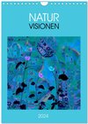 Buchcover NaturVisionen (Wandkalender 2024 DIN A4 hoch), CALVENDO Monatskalender