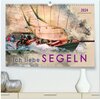 Buchcover Ich liebe Segeln (hochwertiger Premium Wandkalender 2024 DIN A2 quer), Kunstdruck in Hochglanz