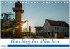 Buchcover Garching bei München / Die schönsten Ansichten. (Tischkalender 2024 DIN A5 quer), CALVENDO Monatskalender
