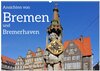 Buchcover Ansichten von Bremen und Bremerhaven (Wandkalender 2024 DIN A2 quer), CALVENDO Monatskalender