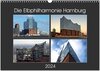 Buchcover Die Elbphilharmonie Hamburg (Wandkalender 2024 DIN A3 quer), CALVENDO Monatskalender