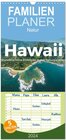 Buchcover Familienplaner 2024 - Hawaii - Wunderschöne Einblicke in das Naturparadies. mit 5 Spalten (Wandkalender, 21 x 45 cm) CAL