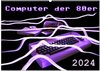 Buchcover Computer der 80er (Wandkalender 2024 DIN A2 quer), CALVENDO Monatskalender