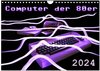 Buchcover Computer der 80er (Wandkalender 2024 DIN A4 quer), CALVENDO Monatskalender