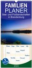 Buchcover Familienplaner 2024 - See- und Flußlandschaften in Brandenburg mit 5 Spalten (Wandkalender, 21 x 45 cm) CALVENDO