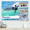 Buchcover Wassersport - Meer und Strand (hochwertiger Premium Wandkalender 2024 DIN A2 quer), Kunstdruck in Hochglanz