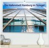Buchcover Die Hafenstadt Hamburg im Spiegel (hochwertiger Premium Wandkalender 2024 DIN A2 quer), Kunstdruck in Hochglanz