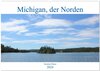 Buchcover Michigan, der Norden (Wandkalender 2024 DIN A2 quer), CALVENDO Monatskalender
