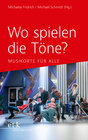 Buchcover Wo spielen die Töne?