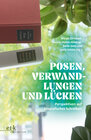 Buchcover Posen, Verwandlungen und Lücken