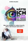Buchcover Hätte ich das Spiel des Lebens mal früher durchschaut!