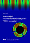 Buchcover Modelling of Thermo-Electro Hydrodynamic (TEHD) convection