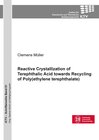Buchcover Reactive Crystallization of Terephthalic Acid towards Recycling of Poly (ethylene terephthalate)