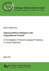 Buchcover Aligning Artificial Intelligence with Organizational Contexts