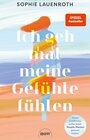 Buchcover Ich geh mal meine Gefühle fühlen