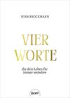 Buchcover Vier Worte, die dein Leben für immer verändern