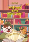 Buchcover Die Abenteuer von Murphy’s Law & Sir Henri / ABENTEUER IN DER FUSSBALLWELT