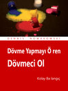 Buchcover Dövme Yapmayı Öğren - Dövmeci Ol