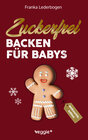 Buchcover Zuckerfrei Backen für Babys (Weihnachtsedition)