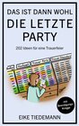 Buchcover Das ist dann wohl die letzte Party