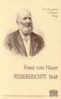 Buchcover Franz von Hauer: Reiseberichte 1848