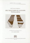 Buchcover Die neolithische Keramik Thessaliens
