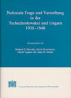 Buchcover Nationale Frage und Vertreibungsproblematik in der Tschechoslowakei und Ungarn 1938-1948