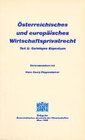 Buchcover Österreichisches und europäisches Wirtschaftsprivatrecht / Geistiges Eigentum