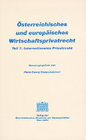 Buchcover Österreichisches und europäisches Wirtschaftsprivatrecht / Internationales Privatrecht