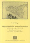 Buchcover Regionalgeschichte als Quellenproblem. Die Chronik von Monembasia und der sizilianische Demenna