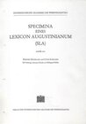 Buchcover Specimina eines Lexicon Augustinianum (SLA). Erstellt auf den Grundlagen... / Specimina eines Lexicon Augustinianum (SLA