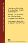Buchcover Contribution à l'histoire de la slavistique dans les pays non slaves / Beiträge zur Geschichte der Slawistik in nichtsla