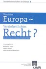 Buchcover Vereintes Europa - Vereinheitlichtes Recht?