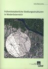 Buchcover Frühmittelalterliche Siedlungsstrukturen in Niederösterreich