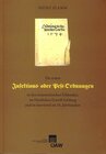 Buchcover Die ersten Infektions- oder Pestordnungen in den österreichischen Erblanden, im Fürstlichen Erzstift Salzburg und im Inn