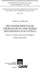 Buchcover Die handschriftliche Überlieferung der Werke des Heiligen Augustinus, Band X/1 und X/2