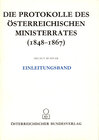 Buchcover Die Protokolle des österreichischen Ministerrates 1848-1867 Einleitungsband