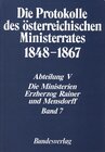 Buchcover Die Protokolle des österreichischen Ministerrates 1848-1867 Abteilung V: Die Ministerien Erzherzog Rainer und Mensdorff 