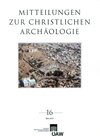 Buchcover Mitteilungen zur Christlichen Archäologie / Mitteilungen zur Christlichen Archäologie Band 16
