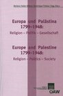 Buchcover Europa und Palästina: 1799-1948: Religion-Politik-Gesellschaft Europe and Palestine: 1799-1848. Religion-Politics-Societ