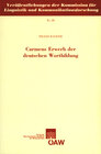Buchcover Carmens Erwerb der deutschen Wortbildung