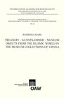 Buchcover Treasury - Kunstkammer - Museum: Objects from the Islamic World in the Museum Collections of Vienna