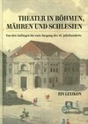 Buchcover Theatergeschichte Österreichs / Theater in Böhmen, Mähren und Schlesien.