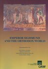Buchcover Emperor Sigismund and the Orthodox World